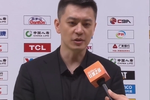 杨鸣：本赛季可能是CBA历史上最激烈的赛季 很容易出现反复或逆转