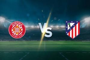 马竞客战赫罗纳首发：瑟尔洛特搭档阿尔瓦雷斯，巴里奥斯出战