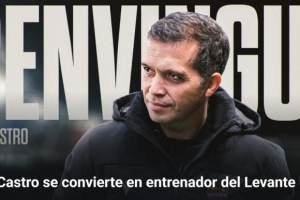 官方：莱万特新主帅路易斯·卡斯特罗上任，签约至2027年6月