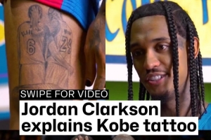 克拉克森谈科比纹身：他绝对是我心目中的GOAT 他教会了我许多