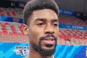 贝利：许利民指导希望我打出侵略性 我们是CBA最好的球队